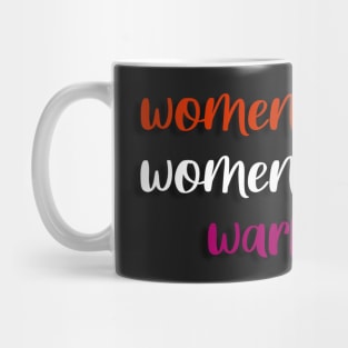 lesbian love! women loving women! Mug